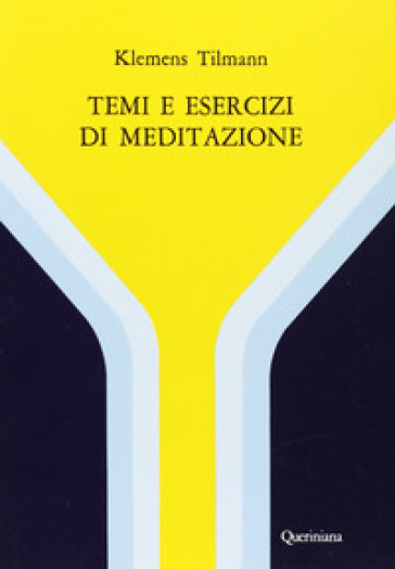 Temi e esercizi di meditazione - Klemens Tilmann