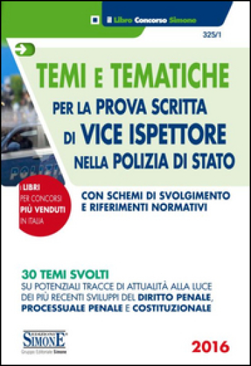 Temi e tematiche per la prova scritta di vice ispettore nella polizia di stato