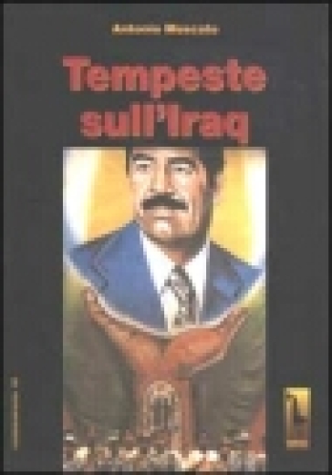 Tempeste sull'Iraq - Antonio Moscato