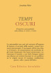 Tempi oscuri. Prospettive psicoanalitiche sulla politica, la storia e il lutto