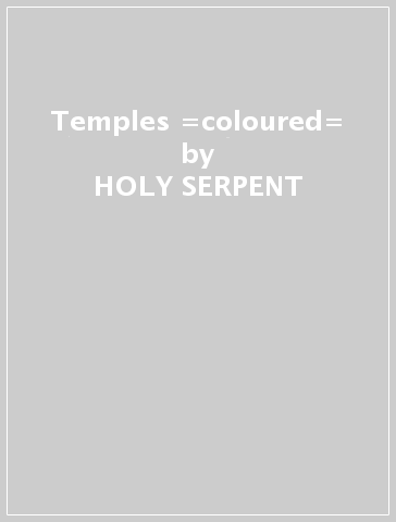 Temples =coloured= - HOLY SERPENT
