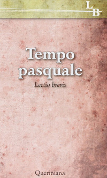 Tempo pasquale. Lectio brevis - Pier Giordano Cabra - Giorgio Zevini