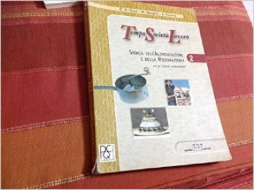 Tempo società lavoro. Per gli Ist. professionali alberghieri. 2. - Marcello Quaglia  NA - Cinzia Gaza - Aldo Salassa