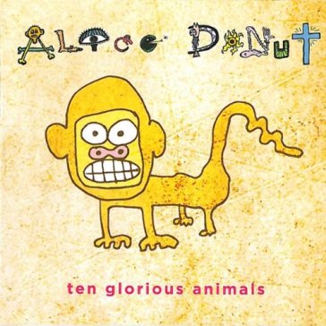 Ten glorious animals - Alice Donut