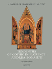 Tendencies of gothic in Florence: Andrea Bonaiuti