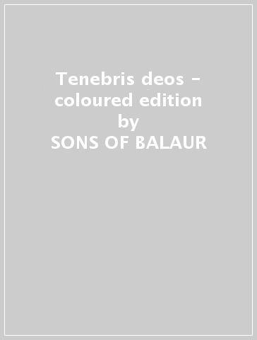 Tenebris deos - coloured edition - SONS OF BALAUR