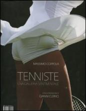 Tenniste. Una galleria sentimentale