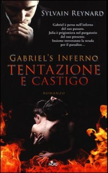 Tentazione e castigo. Gabriel's inferno. 1. - Sylvain Reynard