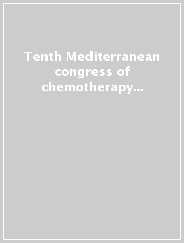 Tenth Mediterranean congress of chemotherapy (Antalya, 20-25 ottobre 1996)