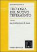 Teologia del Nuovo Testamento. 1.