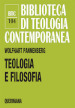 Teologia e filosofia. Il loro rapporto alla luce della storia comune