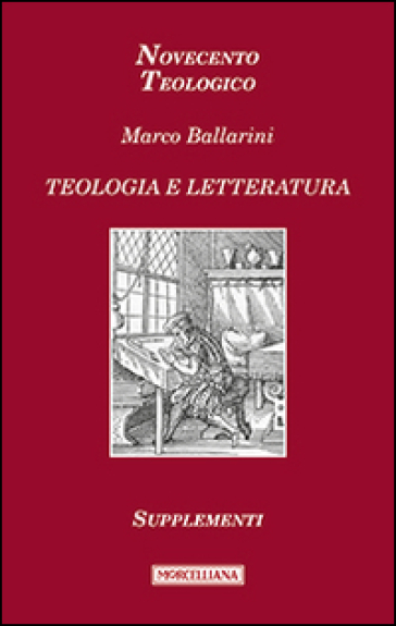 Teologia e letteratura. Supplementi - Marco Ballarini
