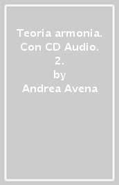 Teoria & armonia. Con CD Audio. 2.