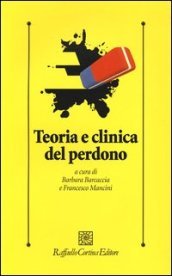 Teoria e clinica del perdono