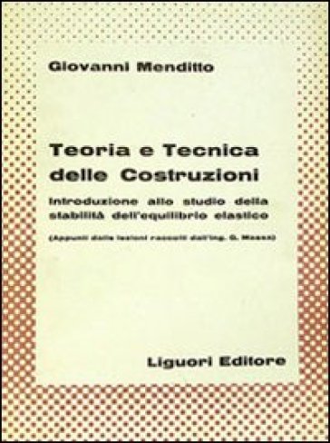Teoria e tecnica delle costruzioni - Giovanni Menditto