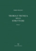 Teoria e tecnica delle strutture . 1: Preliminari e fondamenti