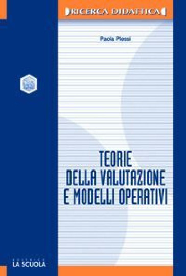 Teorie della valutazione e modelli operativi - Paola Plessi
