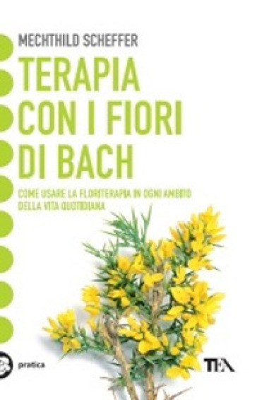 Terapia con i fiori di Bach - Mechthild Scheffer