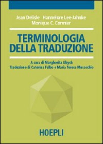 Terminologia della traduzione - Jean Delisle - Abby Lee - Monique C. Cormier