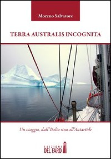 Terra Australis incognita - Salvatore Moreno