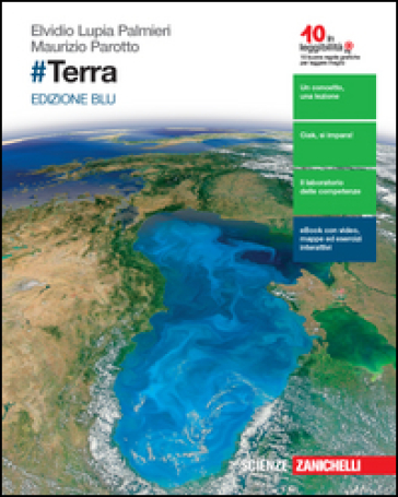 #Terra. Ediz. blu. Per le Scuole superiori. Con e-book. Con espansione online - Elvidio Lupia Palmieri - Maurizio Parotto