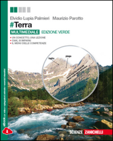 #Terra. Ediz. verde. Per le Scuole superiori. Con e-book - Elvidio Lupia Palmieri - Maurizio Parotto