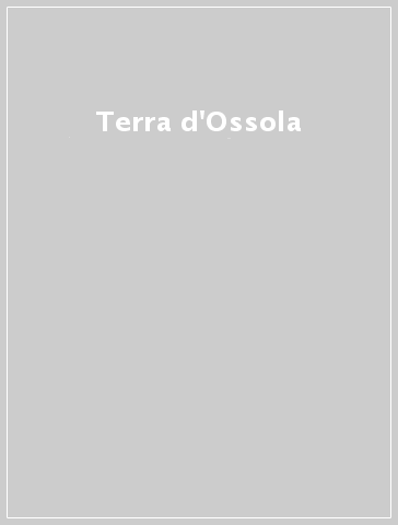 Terra d'Ossola