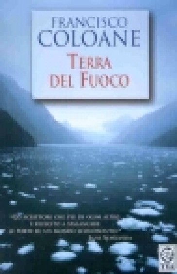 Terra del Fuoco - Francisco Coloane