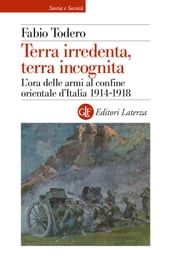 Terra irredenta, terra incognita