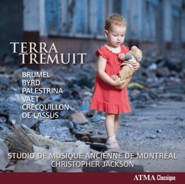 Terra tremuit - BYRD - VAET - LASSUS