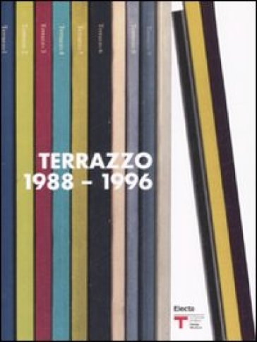 Terrazzo (1988-1996). Catalogo della mostra (Milano, 25 settembre-26 ottobre 2008). Ediz. italiana e inglese