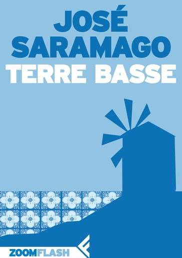 Terre basse - José Saramago
