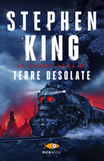 Terre desolate. La torre nera. 3. - Stephen King