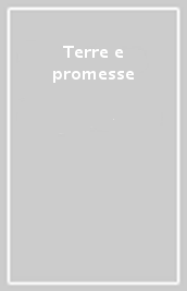 Terre e promesse