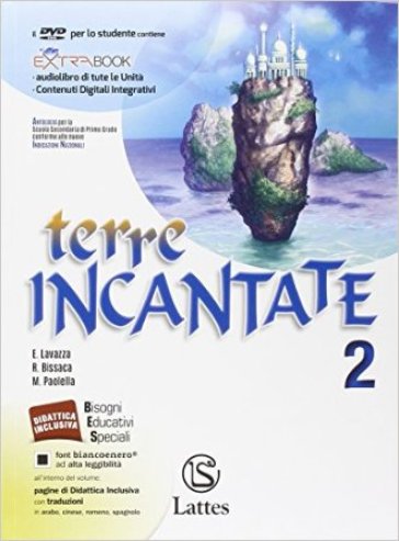 Terre incantate. Con Letteratura teatro. Per la Scuola media. Con DVD. Con e-book. Con espansione online. 2. - Enrica Lavazza - Rosanna Bissaca - Maria Paolella