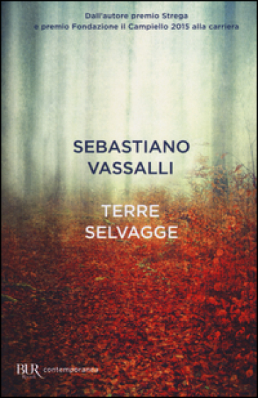 Terre selvagge - Sebastiano Vassalli