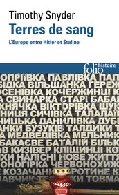 Terres de sang. L Europe entre Hitler et Staline