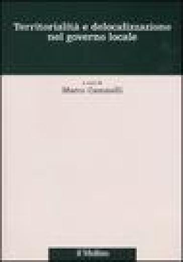 Territorialità e delocalizzazione nel governo locale