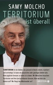 Territorium ist überall