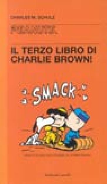 Terzo libro di Charlie Brown (Il) - Charles Monroe Schulz