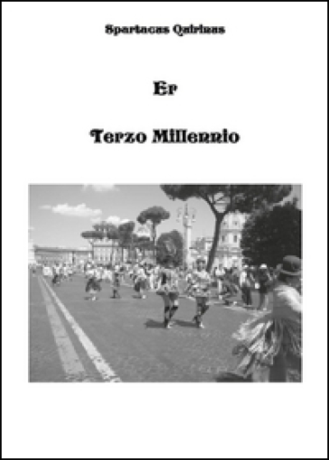 Terzo millennio (Er) - Quirinus Spartacus