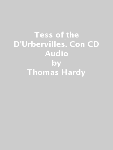 Tess of the D'Urbervilles. Con CD Audio - Thomas Hardy