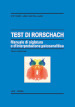 Test di Rorschach. Manuale di siglatura e d interpretazione psicoanalitica