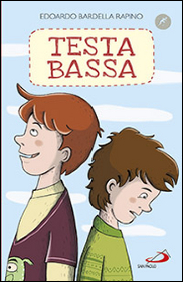 Testa bassa - Edoardo Bardella Rapino