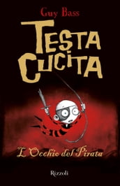 TestaCucita - 2. L Occhio del Pirata