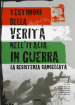 Testimoni della verità nell Italia in guerra. La Resistenza cancellata