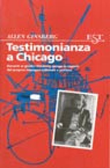 Testimonianza a Chicago - Allen Ginsberg