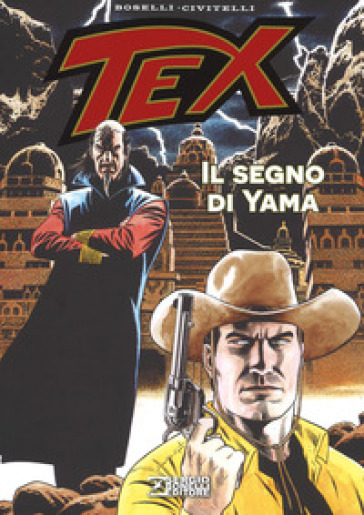 Tex. Il segno di Yama - Mauro Boselli