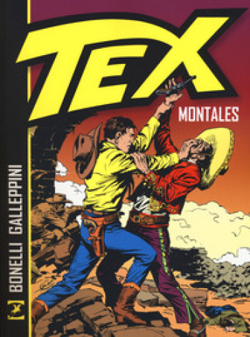 Tex. Montales - Gianluigi Bonelli