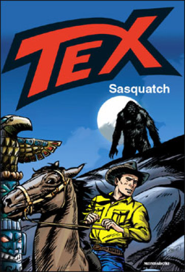 Tex. Sasquatch - Guido Nolitta - Erio Nicolò